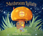 Mushroom Lullaby