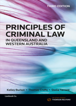 Principles of Criminal Law in Queensland and Western Australia Third Edition
