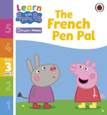 Learn with Peppa Phonics Level 3 Book 15 - the French Pen Pal (Phonics Reader)