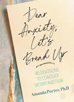Dear Anxiety, Let's Break Up