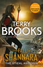 Fall of Shannara : The Stiehl Assassin