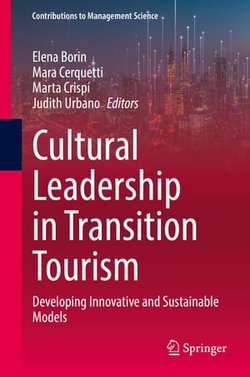 Cultural Leadership in Transition Tourism Cultural Leadership in Transition Tourism