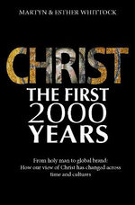 Christ: The First Two Thousand Years