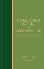 The Collected Works of Witness Lee, 1961-1962, volume 2