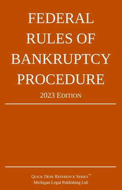 Federal Rules of Bankruptcy Procedure; 2024 Edition