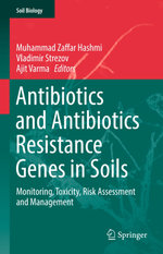 Antibiotics and Antibiotics Resistance Genes in Soils