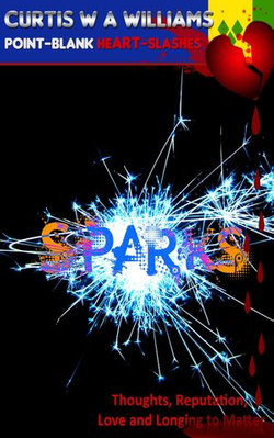 SPARKS: Thoughts, Reputation, Love, and Longing to Matter