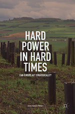 Hard Power in Hard Times