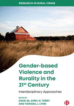 Gender-based Violence and Rurality in the 21st Century