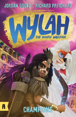 Champions: Wylah the Koorie Warrior 4