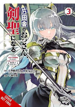 From Old Country Bumpkin to Master Swordsman, Vol. 3 From Old Country Bumpkin to Master Swordsman, Vol. 3