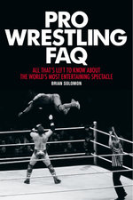 Pro Wrestling FAQ