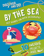 Discover and Do: by the Sea