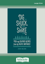 Dig ? Shuck ? Shake