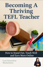 Becoming A Thriving TEFL Teacher