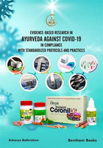 Evidence-Based Research in Ayurveda Against COVID-19 in Compliance with Standardized Protocols and Practices