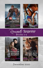 Romantic Suspense Box Set 1-4 Dec 2020/Colton 911 - Ultimate Showdown/Colton in the Line of Fire/Operation Mountain Recovery/Escape w
