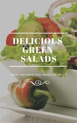 Delicious Green Salads