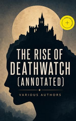 The Rise of Deathwatch