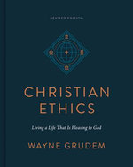 Christian Ethics (Revised Edition)