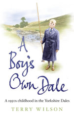 A Boy's Own Dale A Boy's Own Dale
