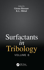Surfactants in Tribology, Volume 6