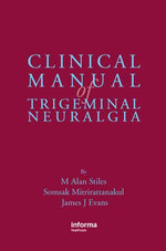 Clinical Manual of Trigeminal Neuralgia