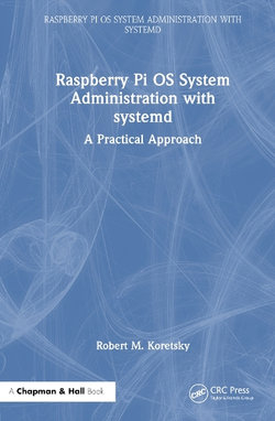 System Administration with Systemd System Administration with Systemd