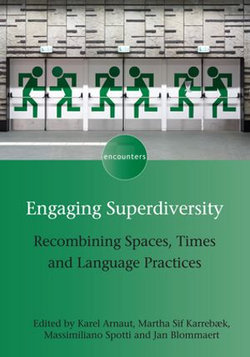 Engaging Superdiversity