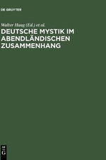 Deutsche Mystik Im Abendländischen Zusammenhang