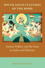 South Asian Cultures of the Bomb