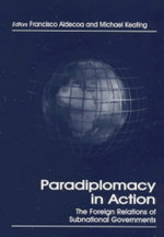 Paradiplomacy in Action