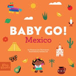 Baby Go! Mexico Baby Go! Mexico