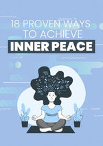 18 Proven Ways To Achieve Inner Peace