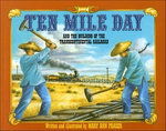 Ten Mile Day