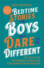 Bedtime Stories for Boys Who Dare to be Different