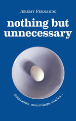 nothing but unnecessary