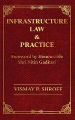 Infrastructure Law and Practice Infrastructure Law and Practice