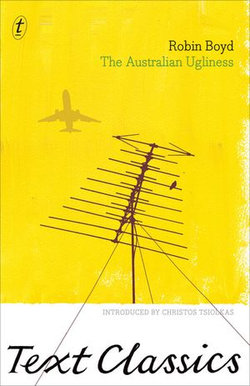 The Australian Ugliness: Text Classics