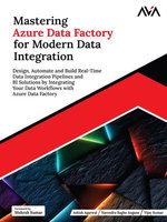 Mastering Azure Data Factory for Modern Data Integration