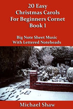 20 Easy Christmas Carols For Beginners Cornet - Book 1