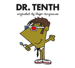Dr. Tenth (Roger Hargreaves)