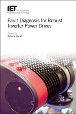 Fault Diagnosis for Robust Inverter Power Drives