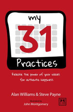 My 31 Practices: Release the power of your values for authentic happiness My 31 Practices: Release the power of your values for authentic happiness
