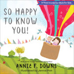 So Happy to Know You