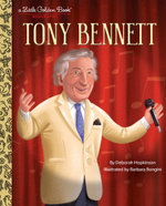 Tony Bennett: A Little Golden Book Biography (EBK)