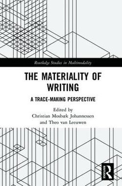 The Materiality of Writing