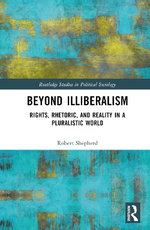 Beyond Illiberalism