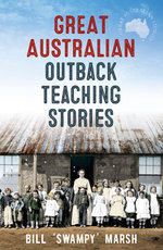 Great Australian Outback Teaching Stories Great Australian Outback Teaching Stories