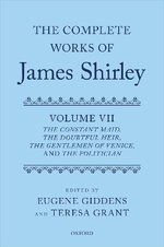 The Complete Works of James Shirley Volume 7